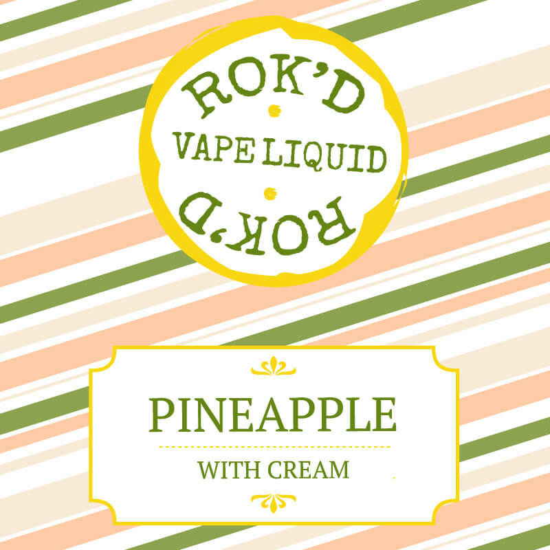 Rok’d Pineapple With Cream Vape Eliquid